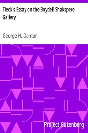 [Gutenberg 34937] • Tieck's Essay on the Boydell Shakspere Gallery